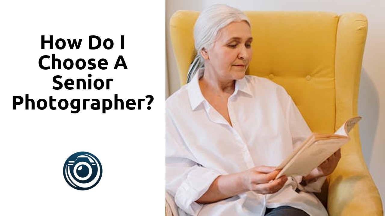 How do I choose a senior photographer?